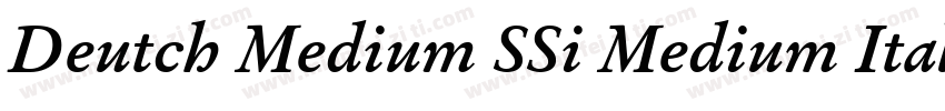 Deutch Medium SSi Medium Italic字体转换